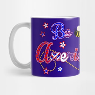 Be American Mug